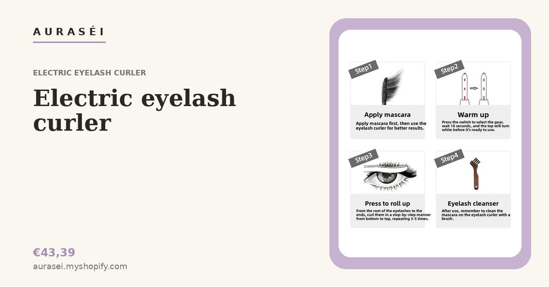 Electric Eyelash Curler: Salon-Style Curl in Seconds, No Pinching